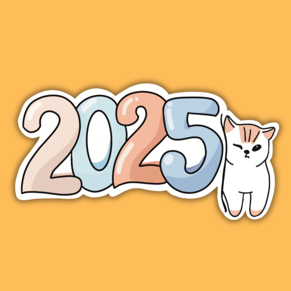 Making way for 2025 | Vinyl Die Cut Sticker - Image 2